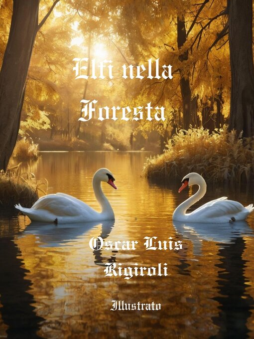 Title details for Elfi nella Foresta by Cedric Daurio11 - Available